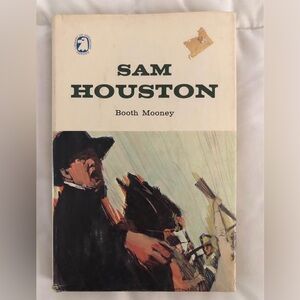 Sam Houston by Booth Mooney, 1966 (First Printing)